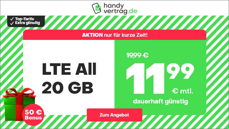 20GB, Allnet-Flat mit 50€ Bonus für 11,99€