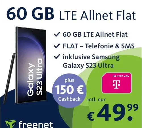 Samsung Galaxy S23 Ultra mit 60 GB Datenvolumen im Telekom-Netz für 49,99 mtl. +150€ Cashback | Allnet-Flat | mit VoLTE, WLAN Call, eSim