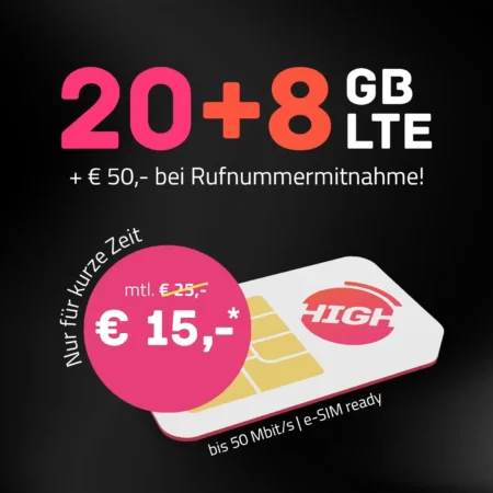 28 GB für 15€ im Telekom-Netz | BLACK-WEEK bei HIGH | Allnet-Flat & 5G | 50€ Bonus | optional mtl. kündbar & 5G