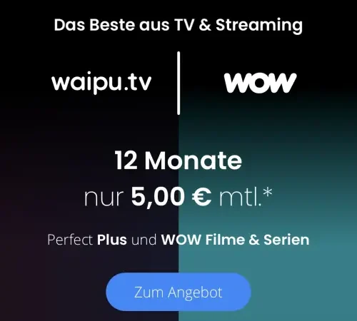 🔥waipu.tv Perfect-Plus & WOW Filme + Serien für nur 5€ mtl. | 12 Monate