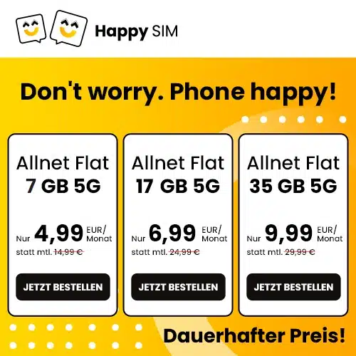 7 GB für 4,99€ mtl. | 25 GB für 6,99€ | 50 GB für 9,99€ bei Happy SIM