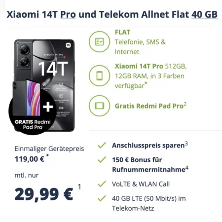 Xiaomi 14T PRO 512GB + Xiaomi Redmi Pad Pro + 40 GB im Telekom-Netz 29,99€ mtl. + einm. 119€ | Allnet-Flat | 150 € Bonus bei Rufnummernmitnahme