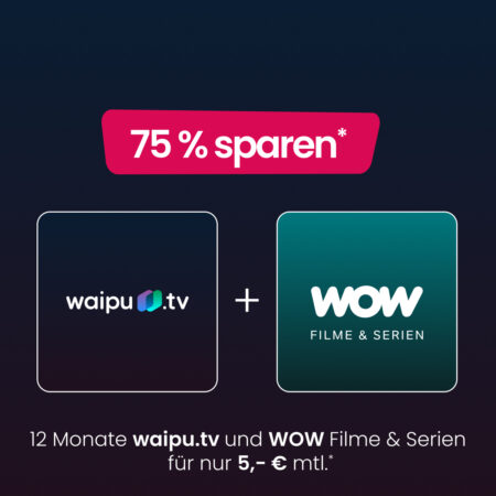 waipu.tv Perfect Plus mit WOW Filme & Serien für 5€ mtl. | 12 Monate Mindestlaufzeit | BLACK-WEEK