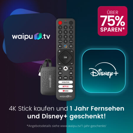 waipuTV Perfect Plus mit Disney+ mit 4K Stick für einmalig 59,99€ | Versandkosten 4,99€