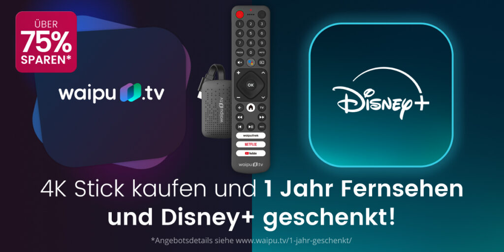 waipu.tv mit Disney+ mit Werbung und 4K Stick für nur 59,99€