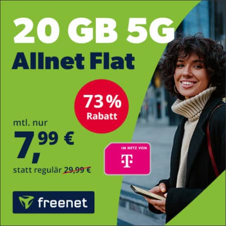 20 GB für nur 7,99 €/Monat im Telekom 5G-Netz | Keine Anschlussgebühr |  Telefonie-Flat | Neujahrs-Kracher von Freenet