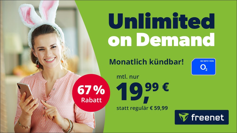Unlimited on Demand - monatlich kündbar im o2 Netz